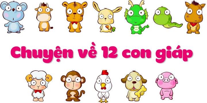 Cùng tìm hiểu về sự tích 12 con giáp trong dân gian | Tử Vi Cổ Học