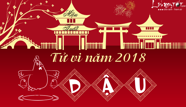 Tử vi tuổi Dậu năm 2018 | Tử Vi Cổ Học