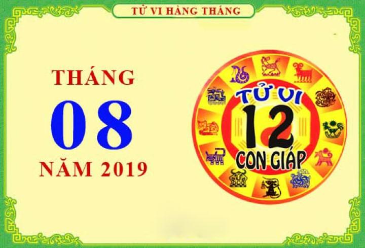 Tử vi tháng 8/2019 của 12 con giáp: Tuổi Thìn vượng khí lên cao, Ngọ có nhiều biến động khó lường | Tử Vi Cổ Học