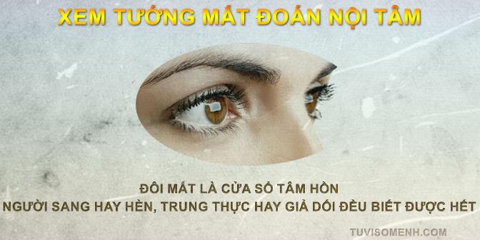 Xem tướng mắt đoán biết nội tâm của con người