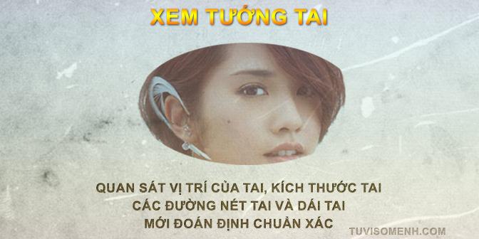 Tướng tai tổng quan về xem bói tướng qua đôi tai | Tử Vi Cổ Học